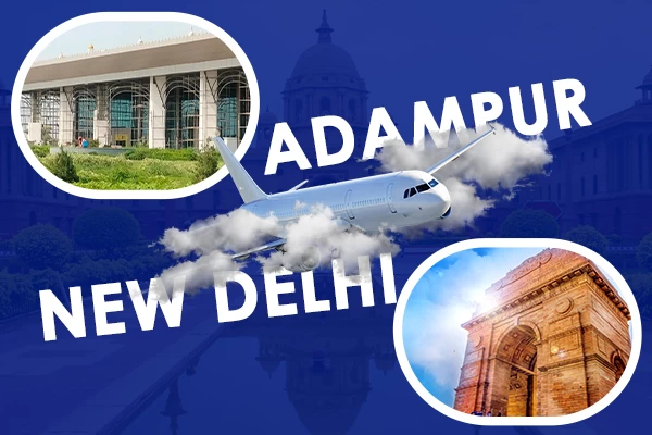 Want to have a trip from Adampur to Delhi? Check this out Bhartiya Airways Bhartiya Airways